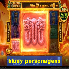 bluey personagens